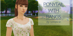 SimSticle — PONYTAIL WITH BANGS   By simsticle Another...